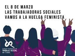 El Colegio de Trabajo Social de Cádiz apoya la HUELGA FEMINISTA