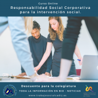 Descuento para la colegiatura en el Curso online "Responsabilidad Social Corporativa para la intervención social".