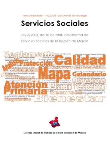 Texto consolidado | Ley 3/2003, de 10 de abril, del Sistema de Servicios Sociales de la Región de Murcia