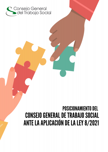 El Consejo General del Trabajo Social emite un posicionamiento sobre la Ley 8/2021