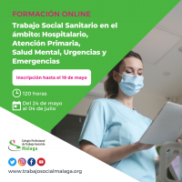 Curso "Trabajo Social Sanitario en el ámbito: Hospitalario, Atención Primaria, Salud Mental, Urgencias y Emergencias"