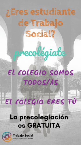 ¿ERES ESTUDIANTE DE TRABAJO SOCIAL? ¡PRECOLÉGIATE GRATIS!