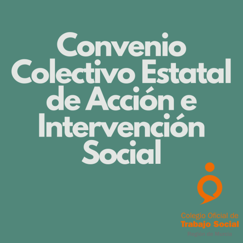 Nuevo Convenio Estatal de Acción e Intervención Social 2022-2024