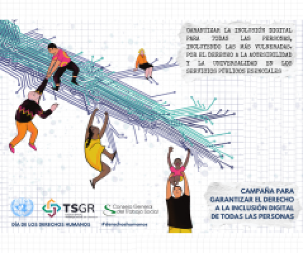 Campaña para garantizar la Inclusión Digital, para todas las personas, incluyendo las más vulneradas.