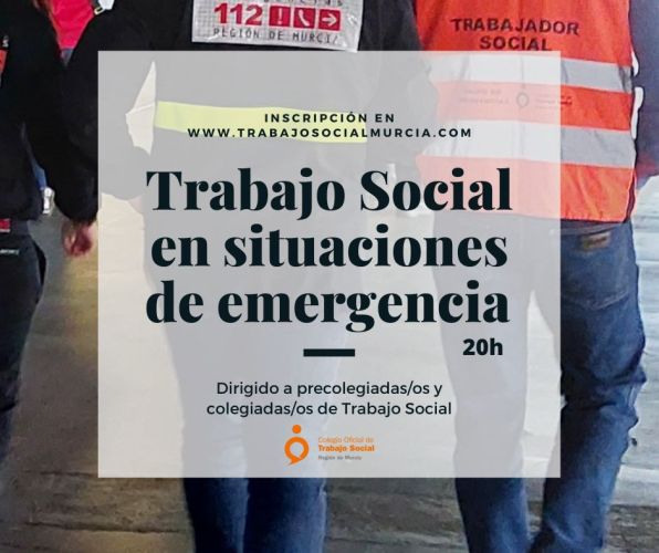 Curso "Trabajo Social en situaciones de Emergencia, Urgencias y Catástofres"