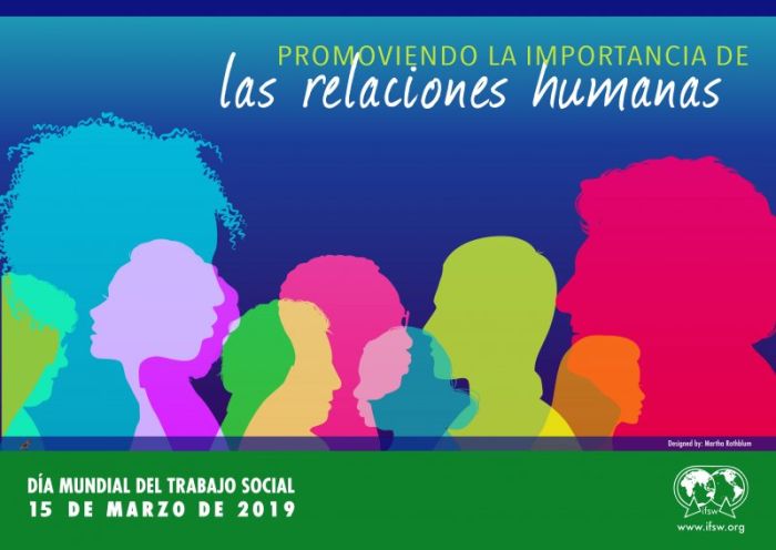 El 15 de Marzo de 2019 celebraremos el Día Mundial del Trabajo Social 2019.