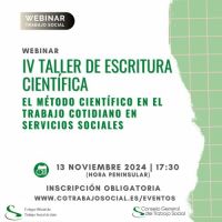 IV Taller de Escritura Científica: el método científico en el trabajo cotidiano en Servicios Sociales. Webinar gratuita.