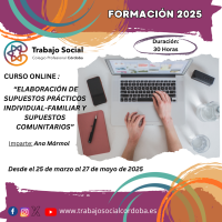 AMPLIAMOS PLAZO INSCRIPCION CURSO "ELABORACION SUPUESTOS PRÁCTICOS  INDIVIDUAL/FAMILIAR Y ELABORACION SUPUESTOS PRACTICOS COMUNITARIOS"