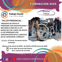TALLER PRESENCIAL "MEDIDAS DE APOYO A PERSONAS CON DISCAPACIDAD Y MAYORES A RAÍZ DE LA LEY 8/2021 DE 2 DE JUNIO, DE APOYO A LAS PERSONAS CON DISCAPACIDAD EN EL EJERCICIO DE SU CAPACIDAD JURÍDICA"