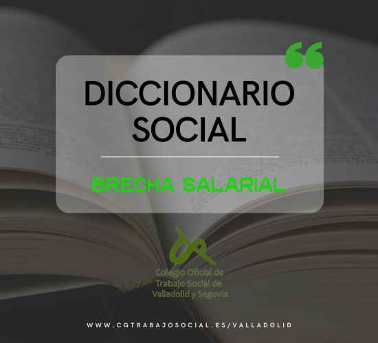 Diccionario social: brecha salarial