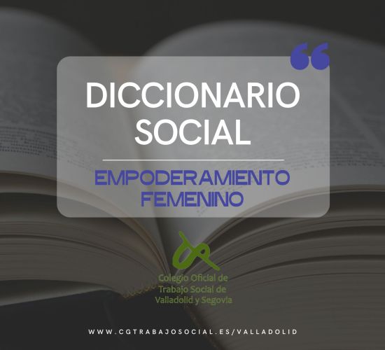 Diccionario social: empoderamiento femenino