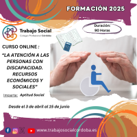 CURSO "LA ATENCIÓN A LAS PERSONAS CON DISCAPACIDAD. RECURSOS ECONÓMICOS Y SOCIALES"