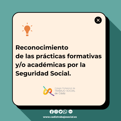 Reconocimiento de las prácticas formativas y/o académicas por la Seguridad Social.