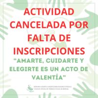 2025 (1) - SEIGARREN SAIOA / SEXTA SESIÓN: "AMARTE, CUIDARTE Y ELEGIRTE ES UN ACTO DE VALENTÍA" 
