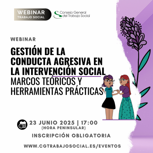 Ciclo webinars: conductas agresivas contra profesionales del trabajo social