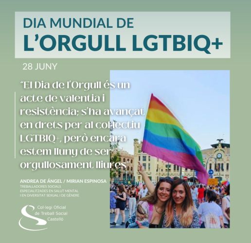 Mirian Espinosa y Andrea De Ángel: “El Dia de l'Orgull és un acte de valentia i resistència; s'ha avançat en drets per al col·lectiu LGTBIQ+, però encara estem lluny de ser orgullosament lliures”
