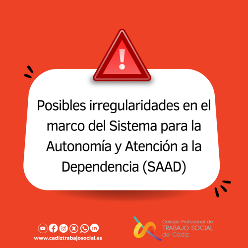 Llamamiento. Posibles irregularidades en el marco del Sistema para la Autonomía y Atención a la Dependencia (SAAD)