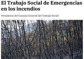 El Trabajo Social de Emergencias en los incendios