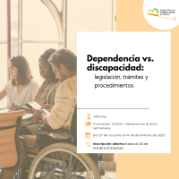 Dependencia vs. Discapacidad: legislación, trámites y procedimientos