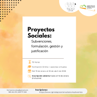 Formación en Proyectos Sociales: subvenciones, formulación, gestión y justificación